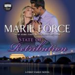 State of Retribution, Marie Force