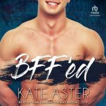 BFFed, Kate Aster