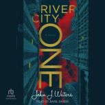 River City One, John J. Waters