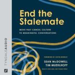 End the Stalemate, Sean McDowell