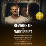Beware of the Narcissist, Michael Wright