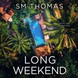 Long Weekend, SM Thomas