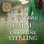 Carrigans Calm, Christine Sterling