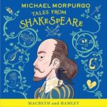 Macbeth and Hamlet, Michael Morpurgo