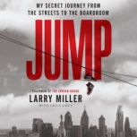 Jump, Larry Miller