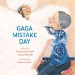 Gaga Mistake Day, Emma Straub