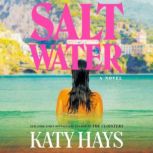 Saltwater, Katy Hays