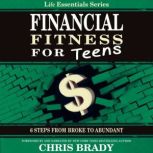 Financial Fitness for Teens, Life Essentials Series