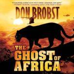 The Ghost of Africa, Don Brobst
