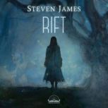 Rift, Steven James