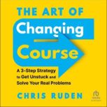 The Art of Changing Course, Chris Ruden