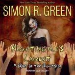 Nightingales Lament, Simon R. Green