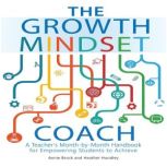 The Growth Mindset Coach, Annie Brock