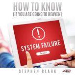 How to Know If You Are Going To Heav..., Stephen Clark