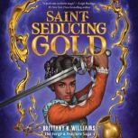 SaintSeducing Gold, Brittany N. Williams