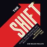 The Shift, Kim Walsh Phillips