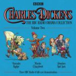 Charles Dickens The BBC Radio Drama ..., Charles Dickens
