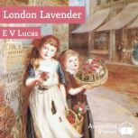 London Lavender, E. V. Lucas