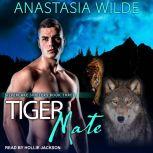 Tiger Mate, Anastasia Wilde