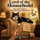Lord of the Household, Mark Rossman