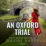 An Oxford Trial, Maxine Barry
