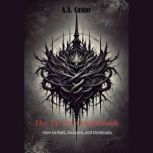 The Tyrants Handbook, A.A. Castor