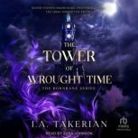 The Tower of Wrought Time, I.A. Takerian