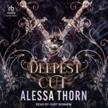 Deepest Cut, Alessa Thorn