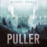 The Puller, Michael Hodges