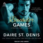 Bachelor Games, Daire St. Denis