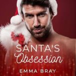 Santas Obsession, Emma Bray