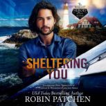 Sheltering You, Robin Patchen