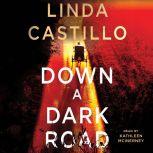 Down a Dark Road, Linda Castillo