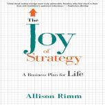 The Joy of Strategy, Allison Rimm