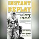 Instant Replay, Jerry KramerDick Schaap