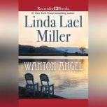 Wanton Angel, Linda Lael Miller