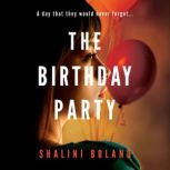 The Birthday Party, Shalini Boland
