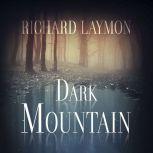 Dark Mountain, Richard Laymon