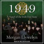 1972 A Novel of Ireland’s Unfinished Revolution, Morgan Llywelyn