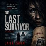 The Last Survivor, Laila Zaben