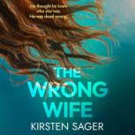 The Wrong Wife, Kirsten Sager
