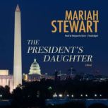 The Presidents Daughter, Mariah Stewart