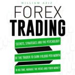FOREX TRADING, William Aziz