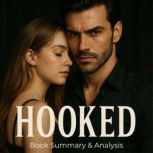 Hooked Book Summary  Analysis, Ava Cross