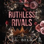 Ruthless Rivals, J.L. Beck