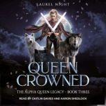 Queen Crowned, Laurel Night