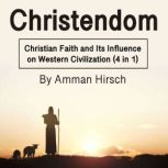 Christendom, Amman Hirsch