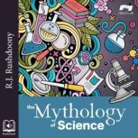 The Mythology of Science, R. J. Rushdoony