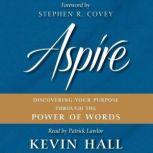 Aspire, Kevin Hall