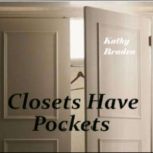 Closets Have Pockets, Kathy Braden